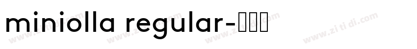 miniolla regular字体转换